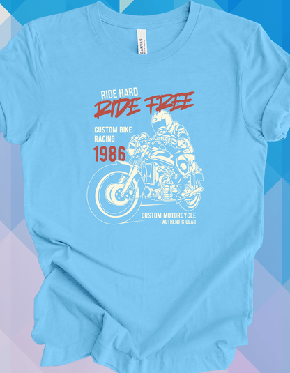 Ride Hard. Ride Free