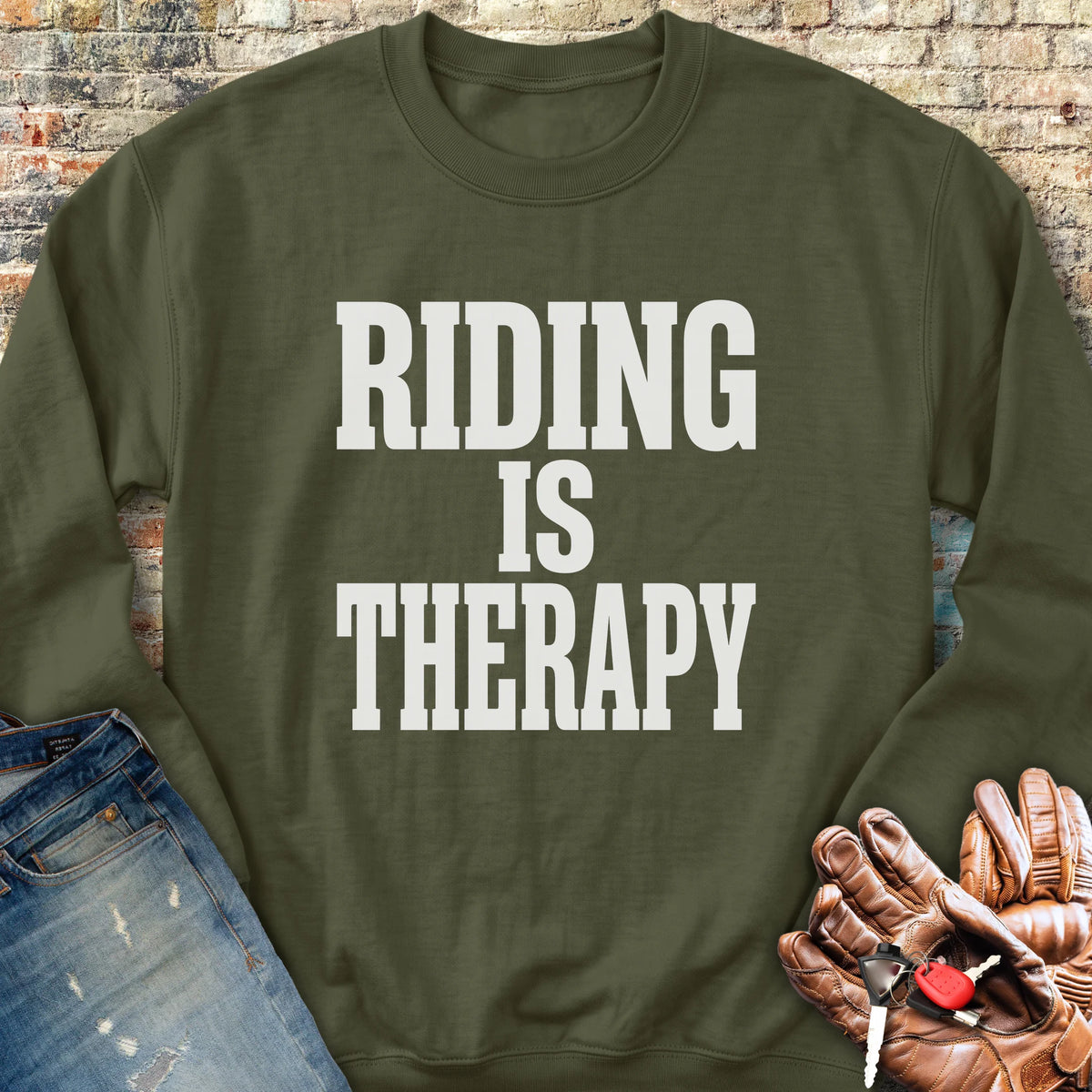 Riding Is Therapy Sweatshirt - Military Green