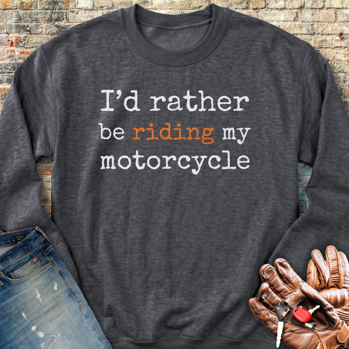 Riding My Motorcycle Sweatshirt - Dark Heather
