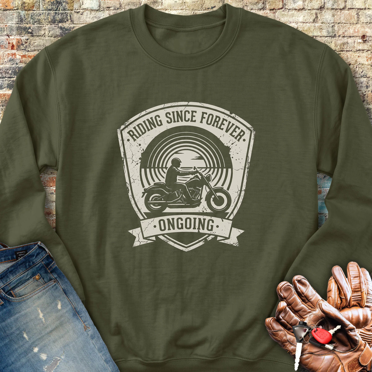 Riding Since Forever Sweatshirt - Military Green