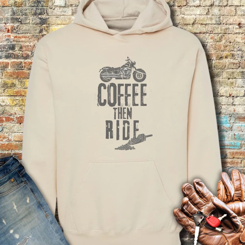 Coffee Then Ride (Cruiser) Hoodie - Sand