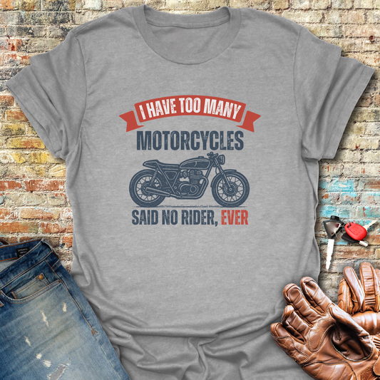 Too Many T-Shirt - Sport Grey