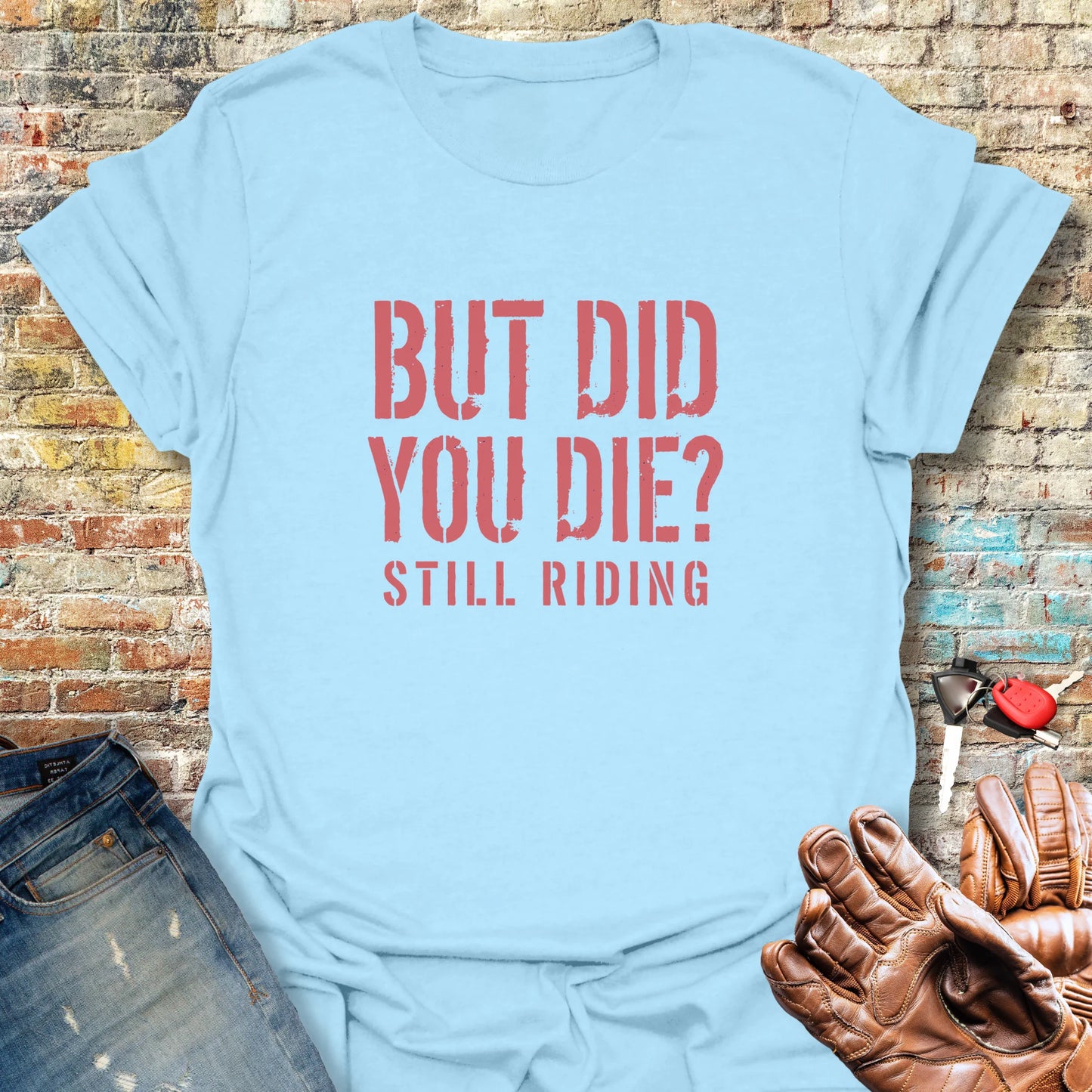 Still Here T-Shirt - Light Blue