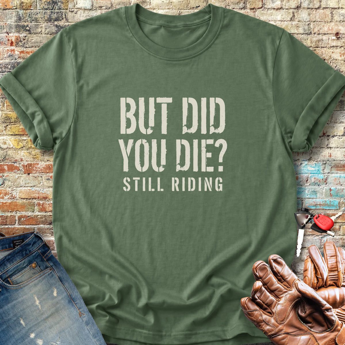 Still Here Classic T-Shirt - Military Green