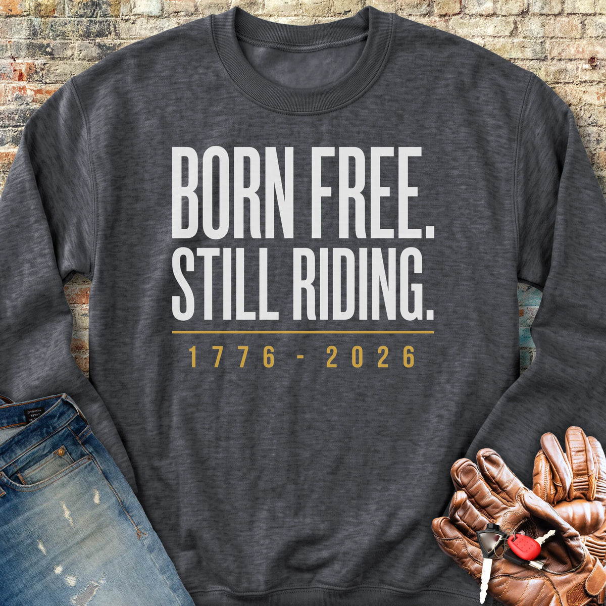 Still Riding 250th Sweatshirt - Dark Heather