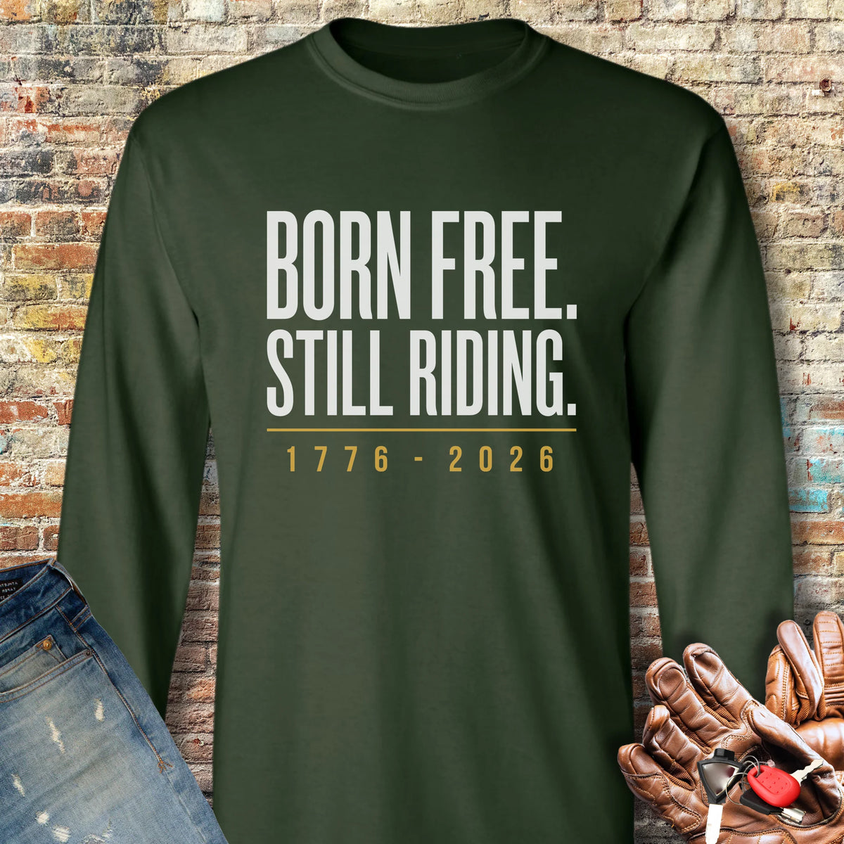 Still Riding 250th Long Sleeve T-Shirt - Forest Green