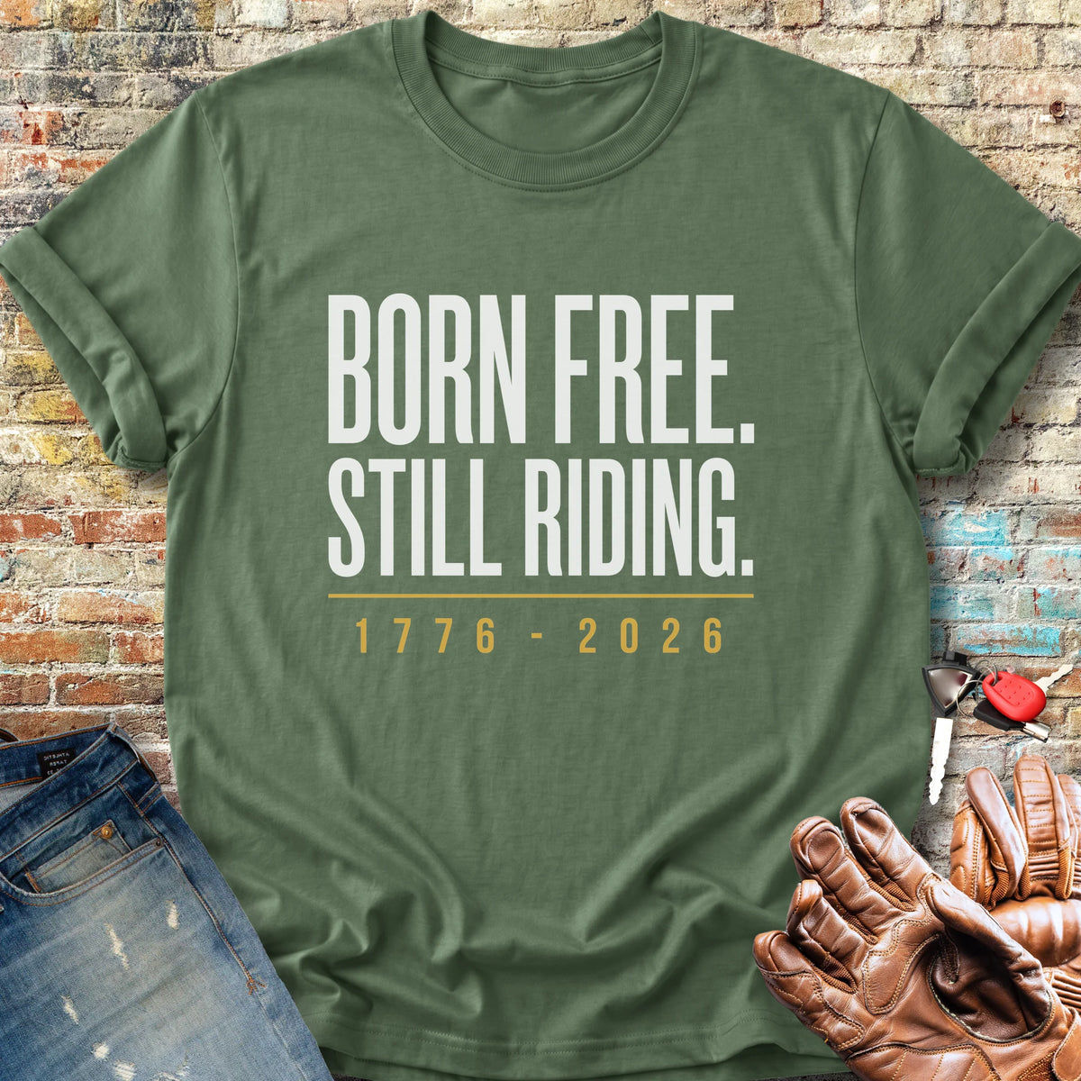 Still Riding 250th Classic T-Shirt - Military Green