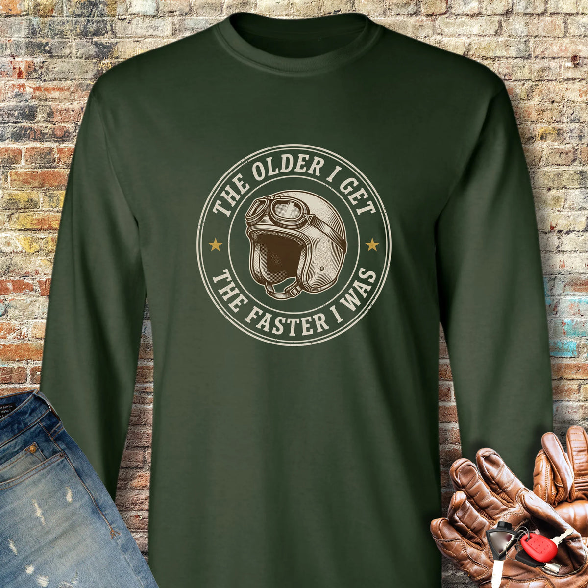 The Faster I Was Long Sleeve T-Shirt - Forest Green
