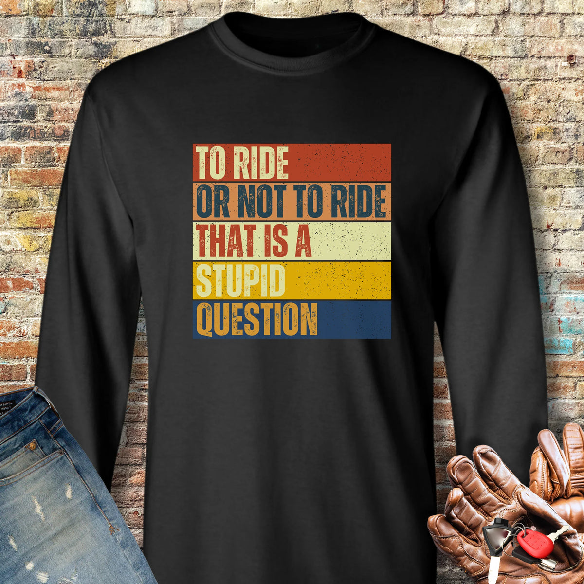 To Ride Or Not To Ride (Block) Long Sleeve T-Shirt - Black