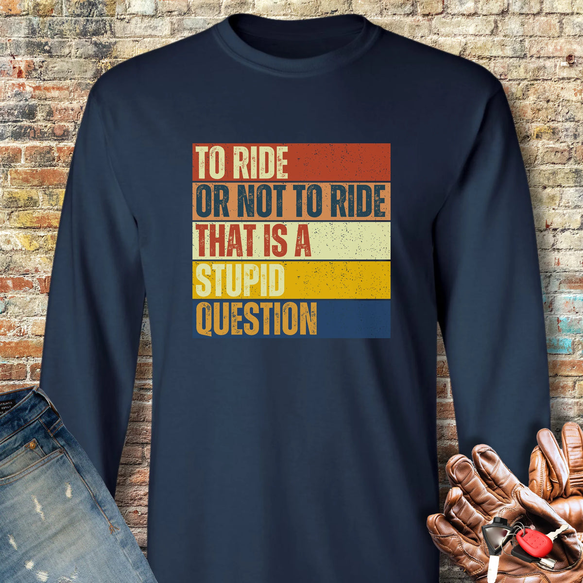 To Ride Or Not To Ride (Block) Long Sleeve T-Shirt - Navy