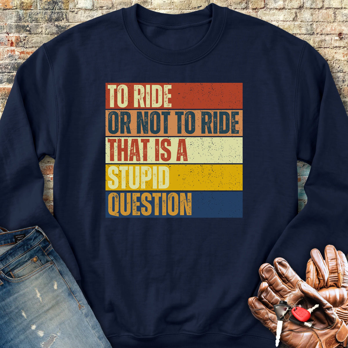 To Ride Or Not To Ride (Block) Sweatshirt - Navy