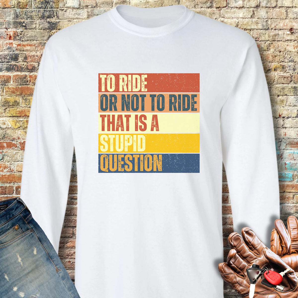 To Ride Or Not To Ride (Block) Long Sleeve T-Shirt - White