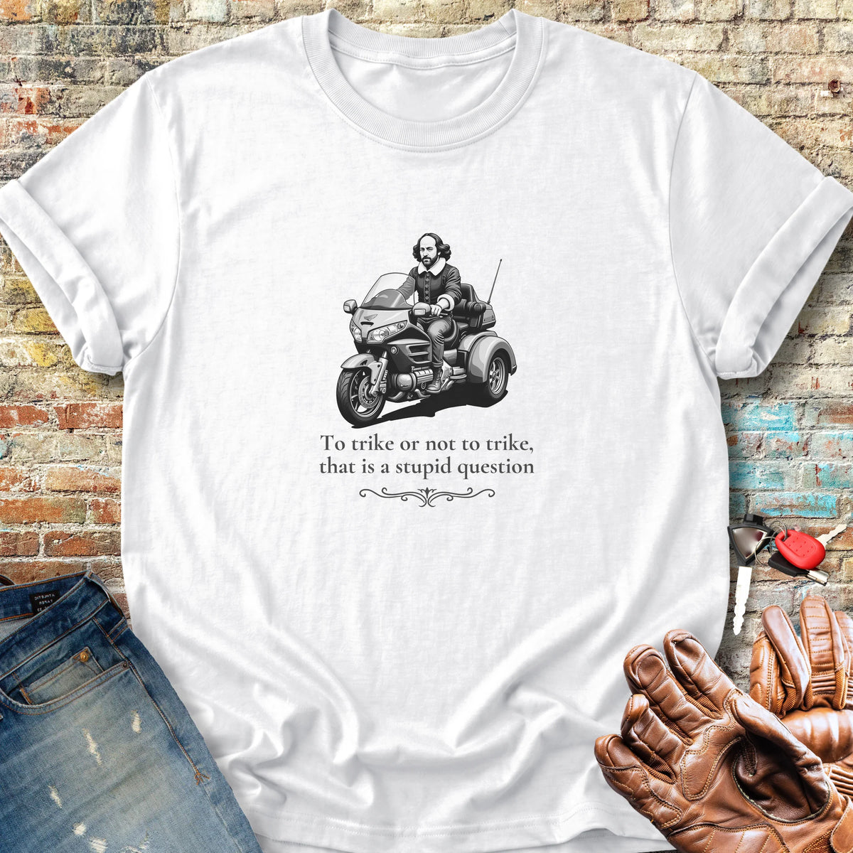 To Trike Or Not To Trike Classic T-Shirt - White