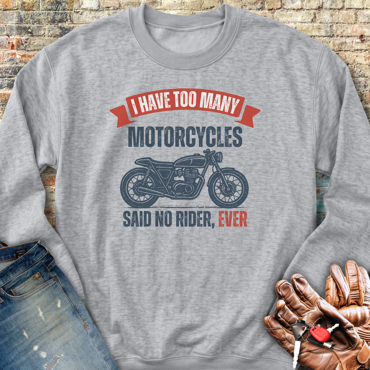 Too Many Sweatshirt - Sport Grey