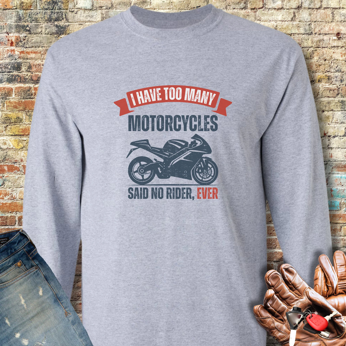 Too Many (Sports) Long Sleeve T-Shirt - Sport Grey