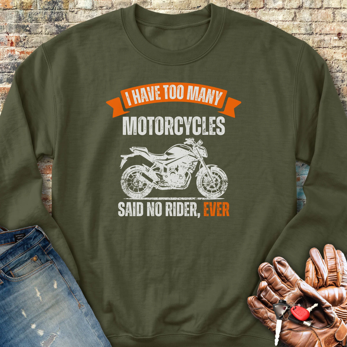 Too Many (Street) Sweatshirt - Military Green
