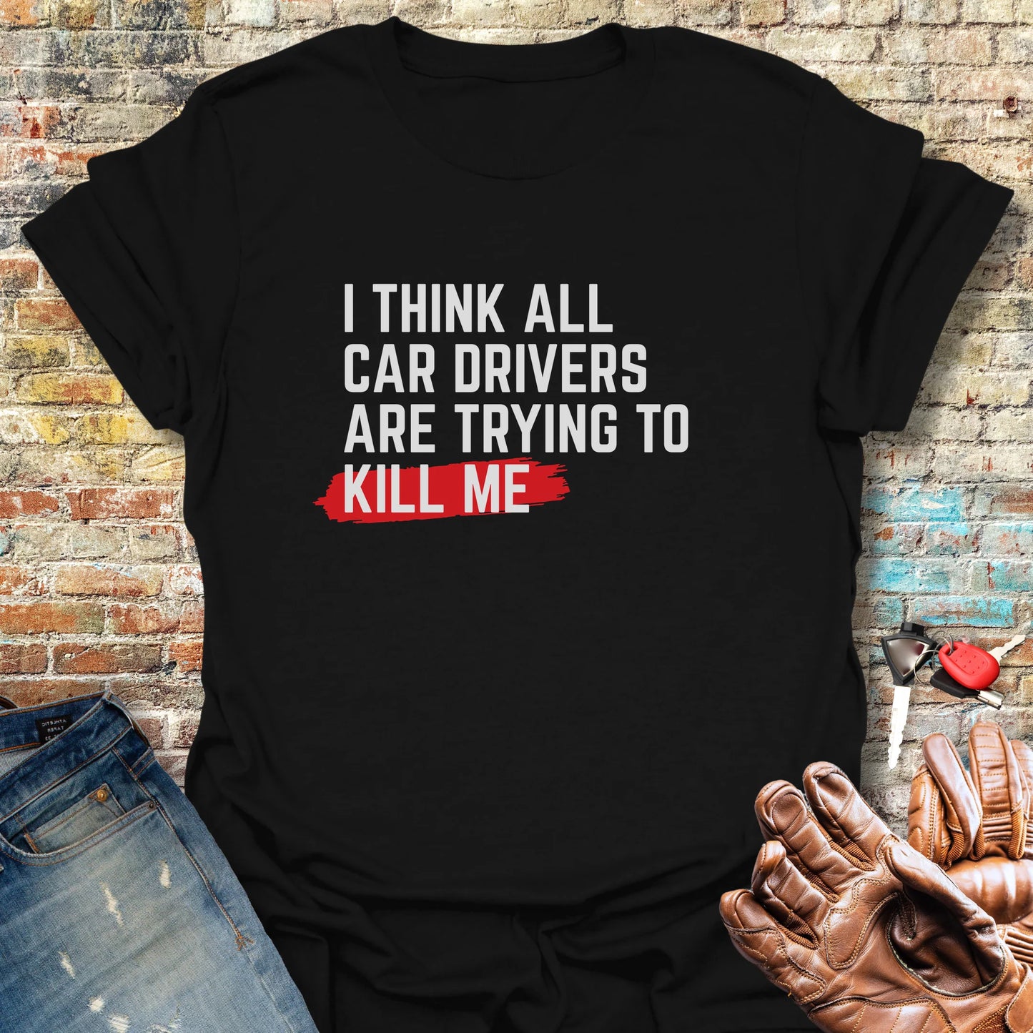 Trying To Kill Me T-Shirt - Black
