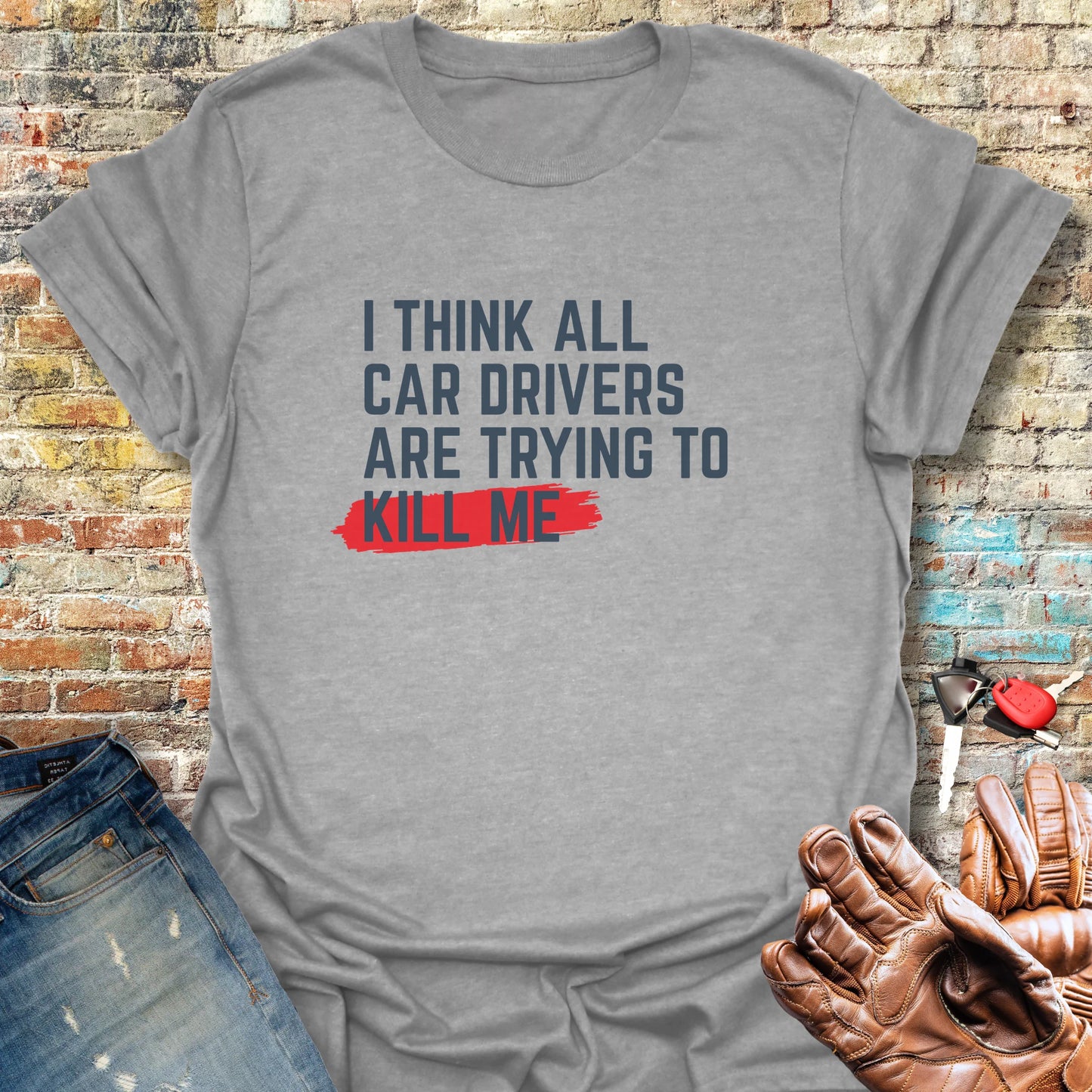 Trying To Kill Me T-Shirt - Sport Grey
