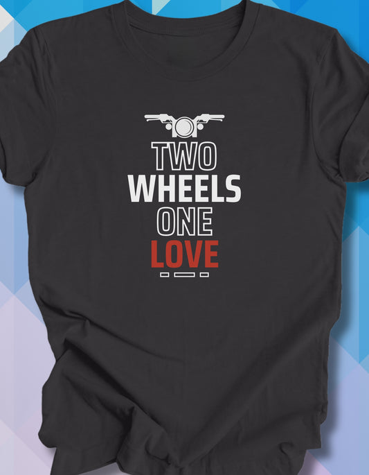 Two Wheels One Love