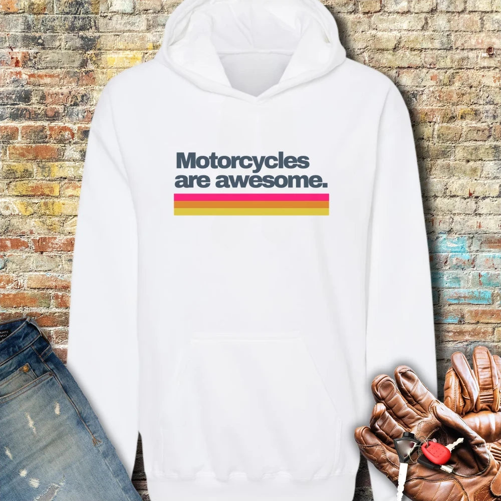 Motorcycles Are Awesome Dark Hoodie - White