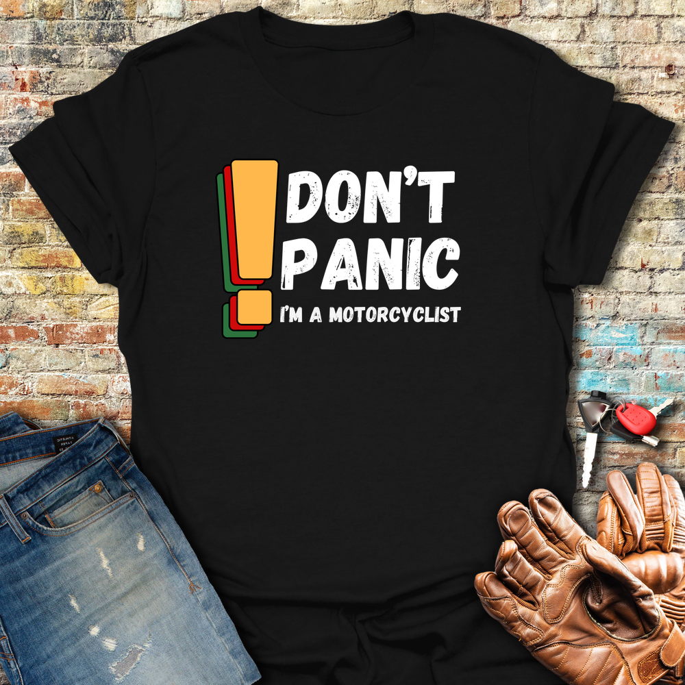 Don't Panic! T-Shirt