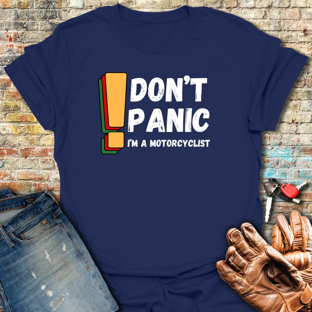 Don't Panic! T-Shirt