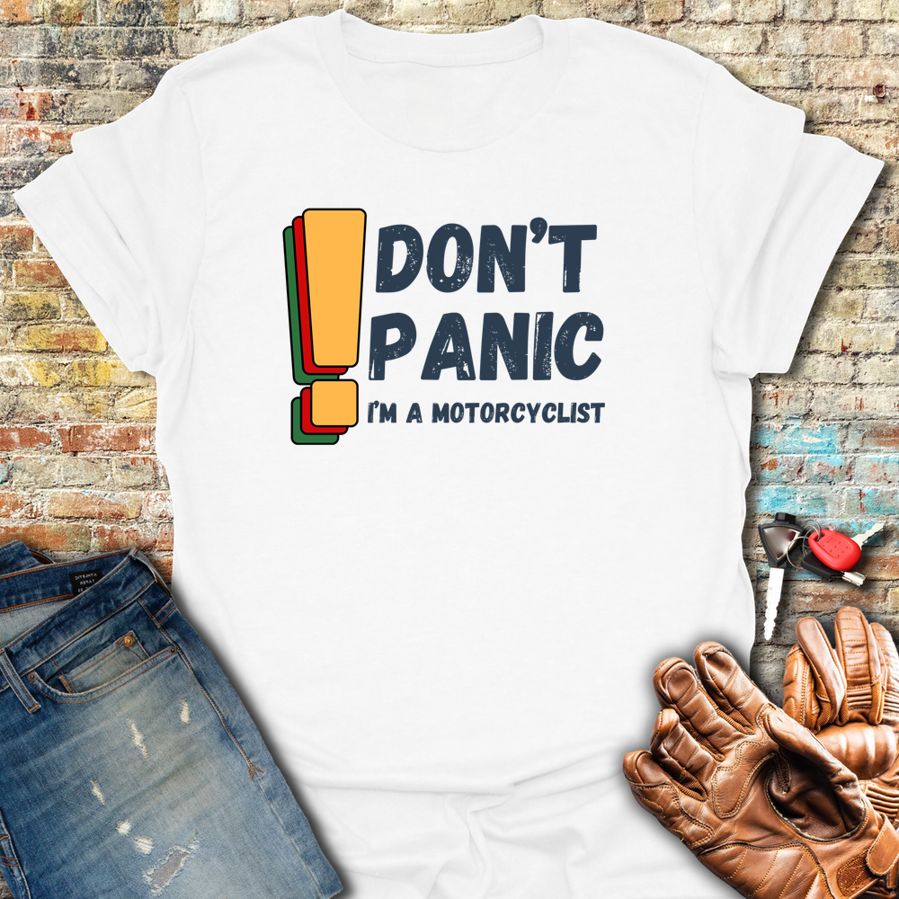 Don't Panic! T-Shirt