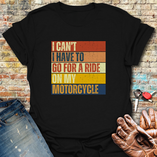 I Can't T-Shirt