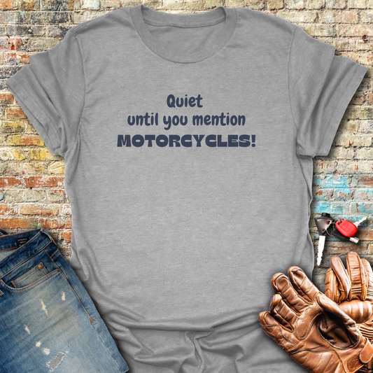 Quiet T-Shirt