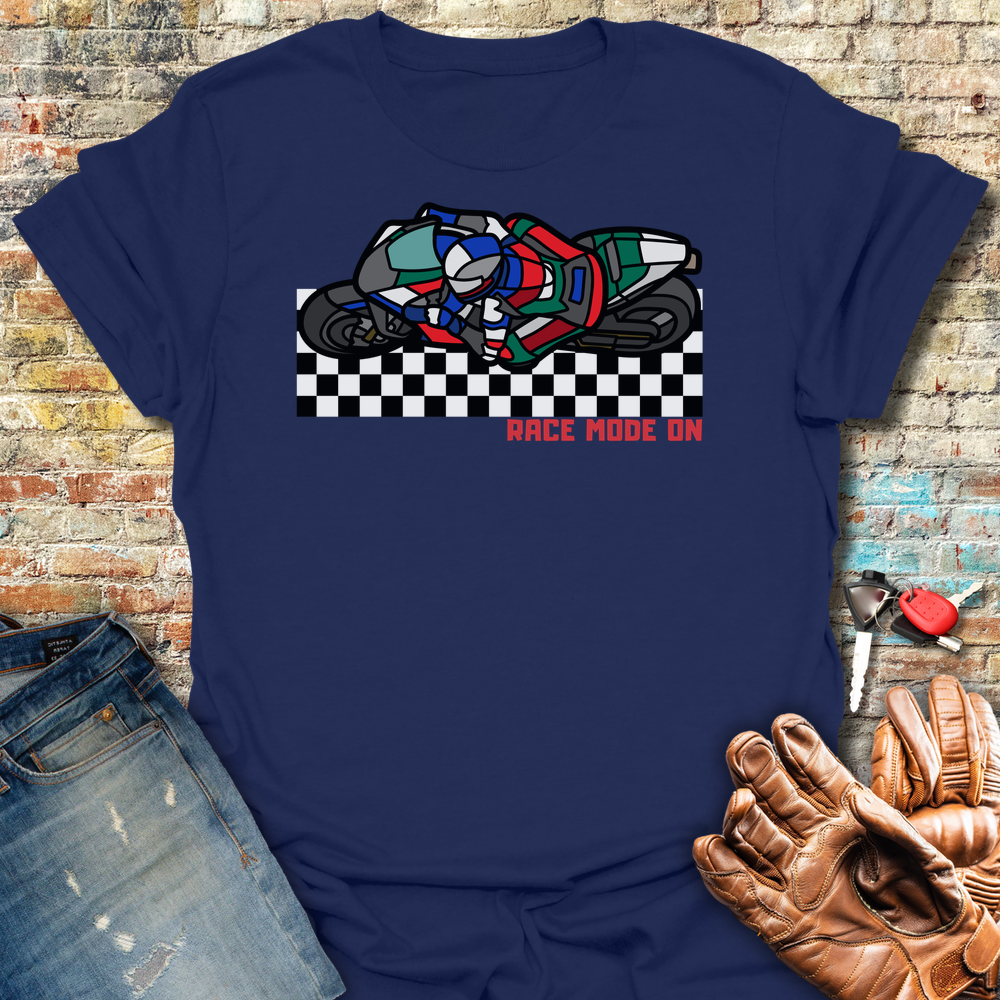 Race Mode On T-Shirt
