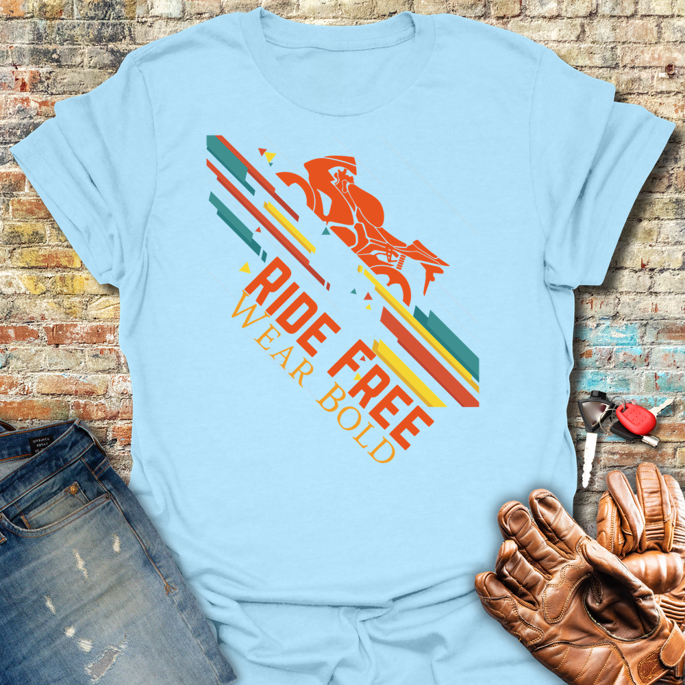 Ride Free Wear Bold T-Shirt