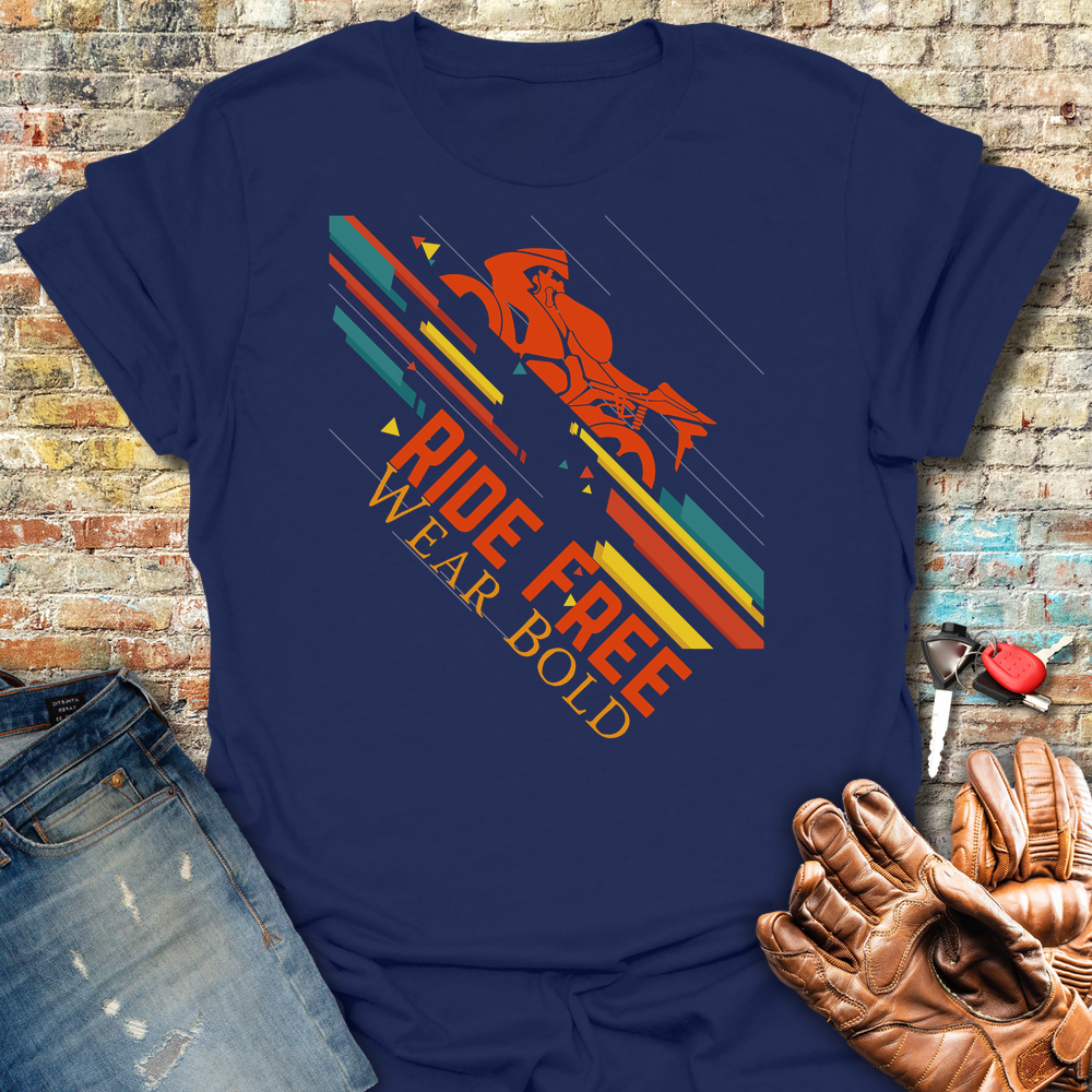 Ride Free Wear Bold T-Shirt