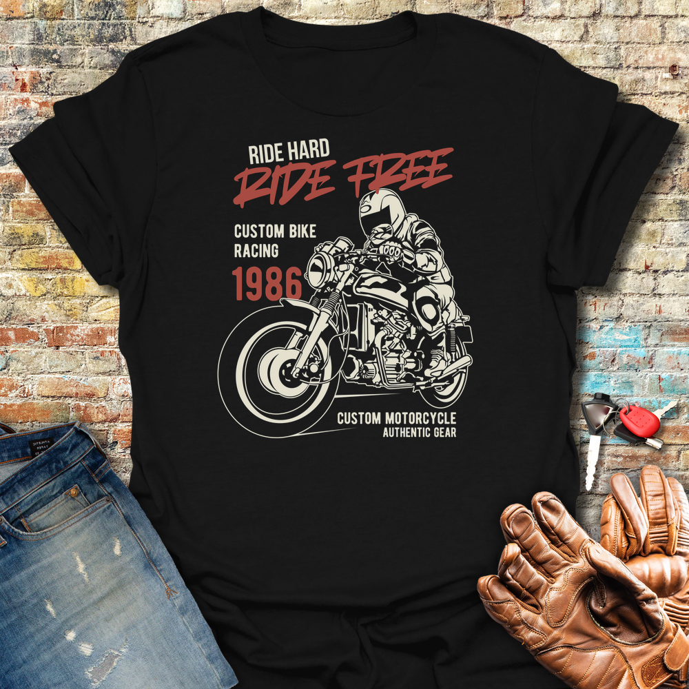 Hqrd Ride Ride Hard Ride Free T-Shirt – SLBMoto