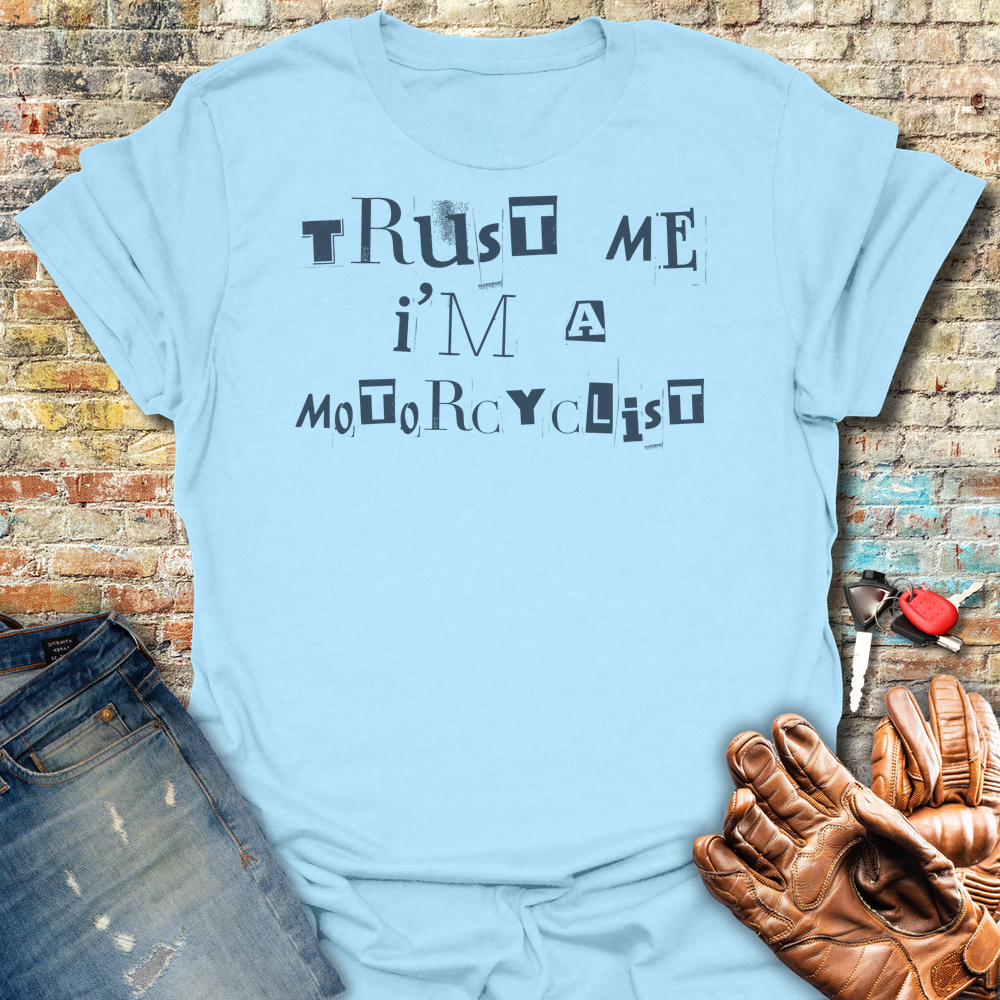 Trust Me T-Shirt