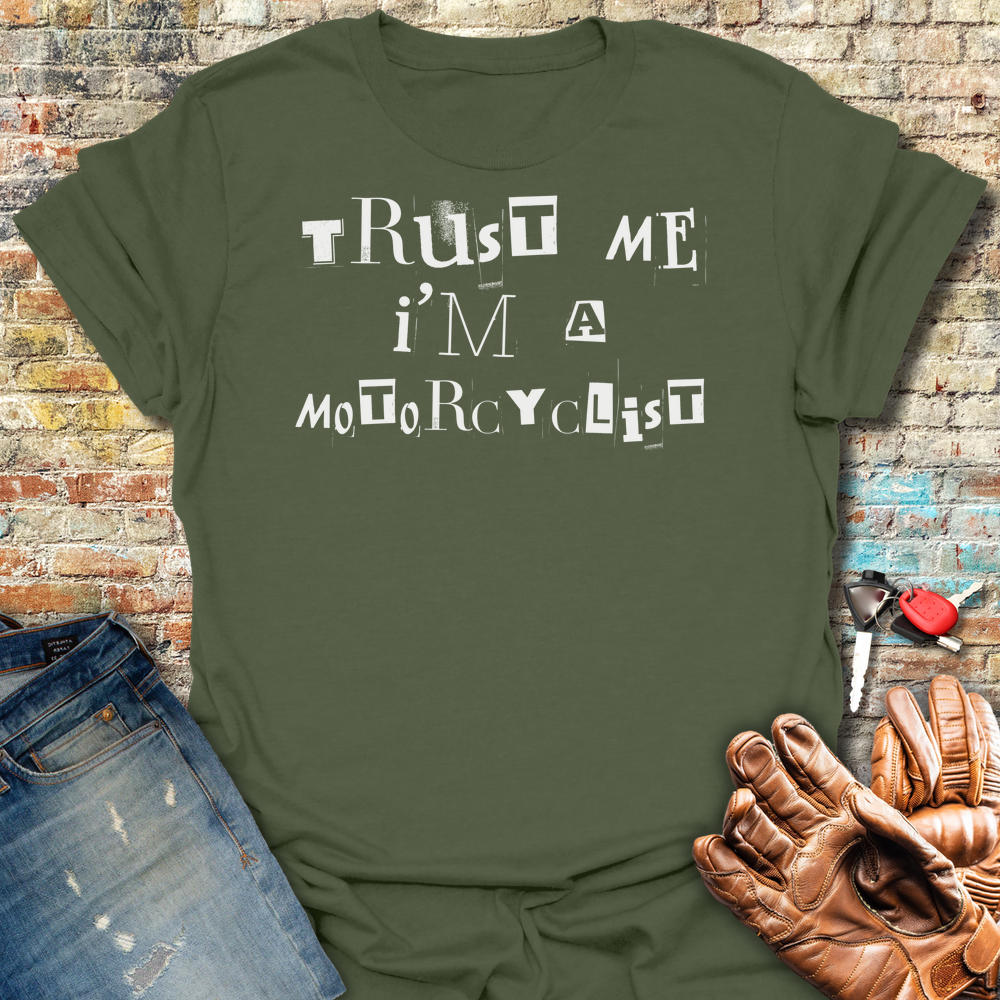 Trust Me T-Shirt
