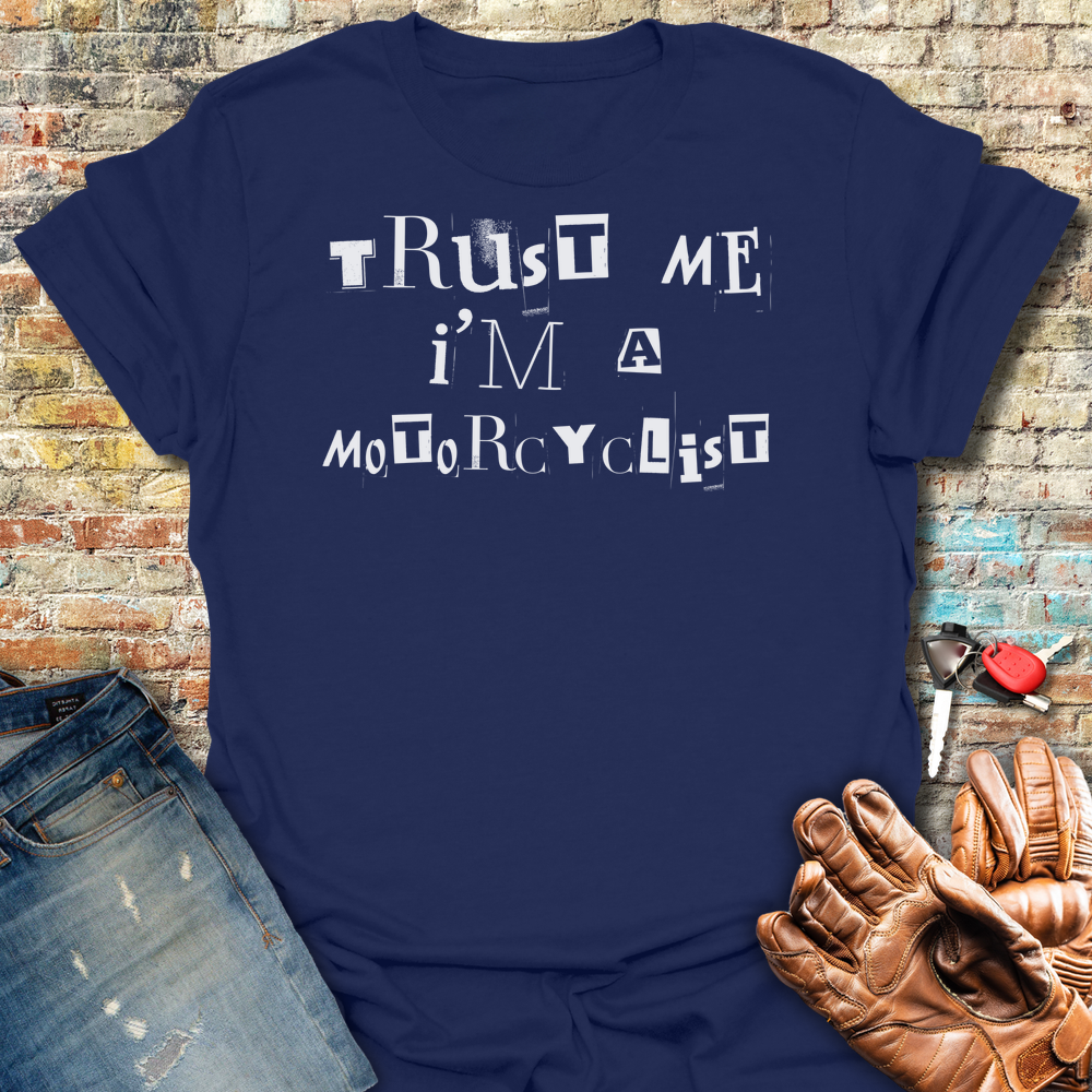 Trust Me T-Shirt