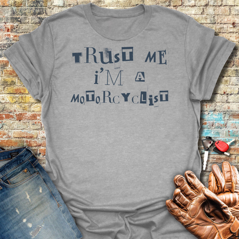 Trust Me T-Shirt