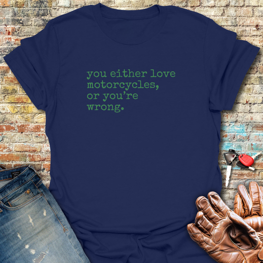You're Wrong T-Shirt